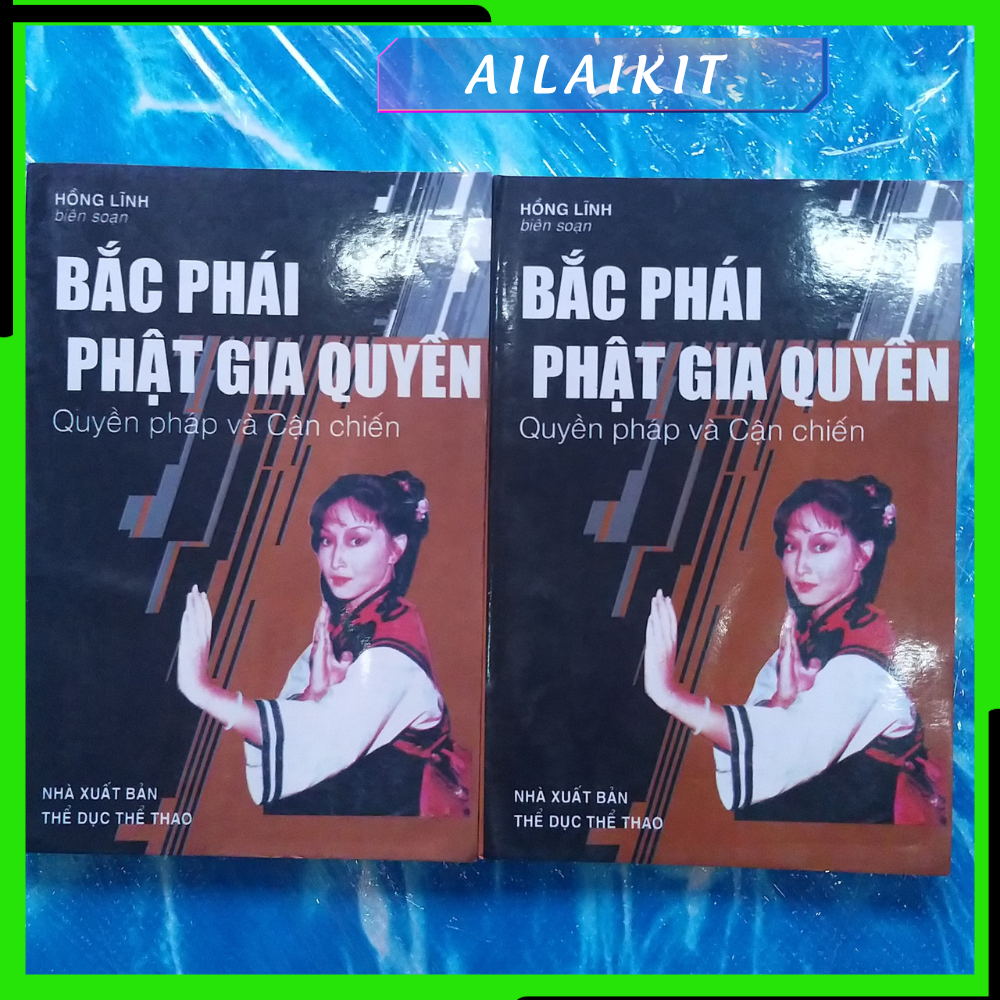 Sách Bắc Phái Phật Gia Quyền Quyền Pháp và Cận Chiến - Ailaikit